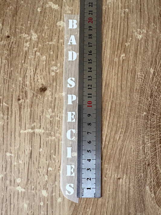 BAD Species vertical blanc ( 20cm )